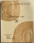 AA.VV. Sirmium VIII Etude de numismatique danubienne. Tresor,lingots, imitation, monnaie de fouilles IV au XII siecle. Rome-Belgrade, 1978. Brossura e...
