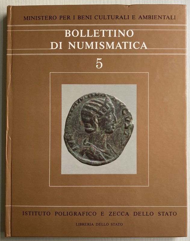 AA.VV. Bollettino di Numismatica No. 5 Luglio-Dicembre 1985 Anno II serie I. Ist...