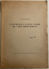 Belloni Gian Guido. I Contorniati e le scene ludiche del tardo impero romano. Estratto da " il Museo teatrale alla scala", Milano s.d. Brossura ed. pp...
