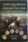 Besly E. Coins and Medals of the English Civil War. Spink 2019. Tela ed. con sovraccoperta, pp. 166, ill. a colori. Come nuovo.