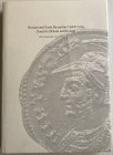 Bland R. and Loriot X., Roman and Early Byzantine Gold Coins found in Britain and Ireland con un'appendice di nuove scoperte dal Gaul Royal Numismatic...