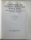 Blunt C.E. Stewart B.H.I.H. Lyon C.S.S. Coinage in Tenth-Century England from Edward the Elder to Edgar's Reform. Oxford 1989. Tela ed. pp. Xxxiii-372...