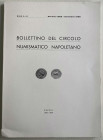 Bollettino del Circolo Numismatico Napoletano. Anno L-LI Gennaio 1965 Dicembre 1966. Brossura ed. pp. 150, tavv. 10 in b/n. Dall'Indice: Giovanni Bovi...