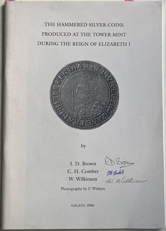 Brown I. Comber C.H. Wilkinson W. The Hammered Silver Coins Produced at the Towe...