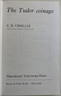 Challis C.E. The Tudor Coinage. 1978. Tela ed. pp. 348, ill. in b/n. Buono stato.
