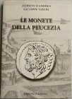 D’Andrea A., Tafuri G.., Le Monete della Peucezia. Mints: Azetium, Bari, Bitonto, Grumum, Kailia, Mateola, Neapolis, Rubi, Sidis, Venosa. Edizioni d’A...