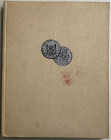 De Yriarte Oliva J. Lopez-Chaves Sanchez L. Catalogo de los Reales de a Ocho Españoles. Madrid, 1965. Tela ed. pp. 258, ill. in b/n. Buono stato.