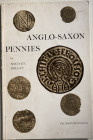Dolley M. Anglo-Saxon Pennies. London 1964. Brossura ed. pp. 32, tavv. XVI in b/n. Buono stato