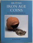 Hobbs R. British Iron Age Coins in the British Museum. London 1996. Tela ed. con sovraccoperta, pp. 246, tavv. 137 in b/n. Ottimo stato.