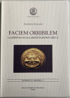 Italiano G., Faciem Orribilem – La Medusa sulla Monetazione Greca. Nummus et Historia V. Circolo Numismatico “Mario Rasile”, Formia 2001. Brossura ed....