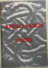 Keynes S. Blackburn M. Anglo-Saxon Coins. Cambridge 1985. Brossura ed. pp. 48, ill. in b/n. Ottimo stato.