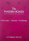 Lowick N.M. - Bendall S. - Whitting P.D. - The Mardin Hoard, islamic countermarks on byzantine folles. London, 1977, Brossura ed. pp. 79, tavv. 8 in b...