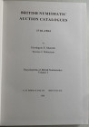 Manville H.E. Robertson T.J. British Numismatic Auction Catalogues 1710-1984. Encyclopaedia of British Numismatics. Vol. I. London 1986. Tela ed. pp. ...