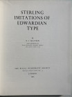 Mayhew N.J. Sterling Imitations of Edwardian Type. London 1983. Tela ed. pp. 271, tavv. 45 in b/n. Buono stato.