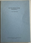 Meshorer Y., Ancient Jewish Coinage - Addendum vol. I. Offprint from Israel Numismatic Journal vol. 11, 1900-1. Brossura ed. pp. Da 104 a132, tavv. Da...