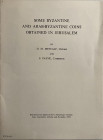 Metcalf D.M. Payne S. Some Byzantine and Arab-byzantine Coins Obtained in Jerusalem. Reprinted from Spink & Son's Numismatic circular, June-September,...
