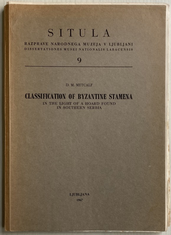 Metcalf D.M., Classification of Byzantine Stamena in the Light of a Hoard Found ...