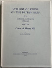 Metcalf D.M. Sylloge of Coins of the British Isles 23 Ashmolean Museum Oxford Part III Coins of Henry VII. London 1976. Tela ed. pp. Xlviii, tavv. LII...