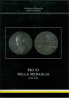 Modesti A., Cusumano V. Pio XI Nella Medaglia (1922-1939). Roma 1987.Tela editoriale con sovraccoperta illustrata, 287 pp, illustrazioni a colori. Nuo...