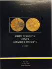 Modesti A. Corpus Numismatum Omnium Romanorum Pontificum (C.N.O.R.P.) Vol. I. Da San Pietro (42-67) a Adriano VI (1522-1523). Roma, 2002. Tela editori...