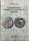 Montesanti A., La Monetazione “d’Impero” e “d’Allenanza” di Crotone. Associazione Culturale Italia Numismatica. Nummus et Historia XIV, 2008. Brossura...