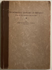 Pradeau F. Numismatic History of Mexico from the Pre-Colunbian Epoch to 1823. Los Angeles 1938. Cartonato ed. pp. 146, tavv. XXIII + I in b/n. Buono s...