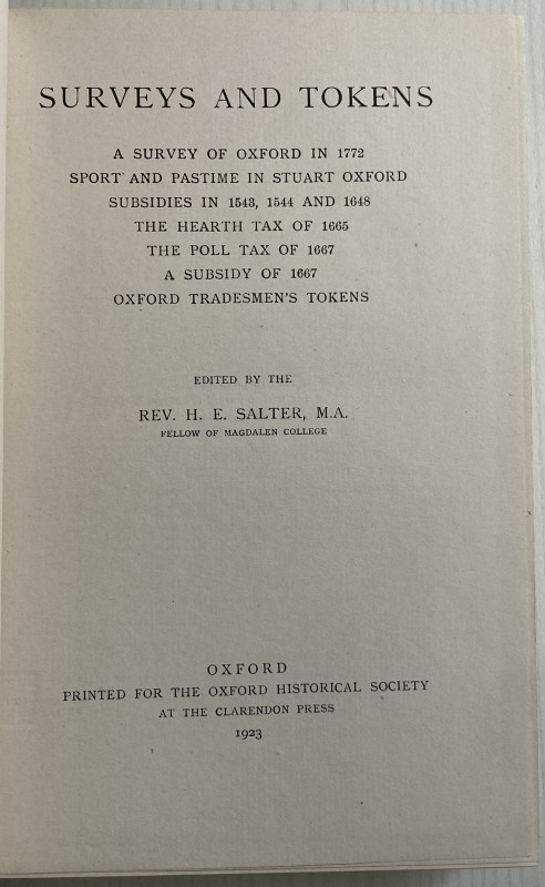 Salter Rev. H. E. Surveys and Tokens with Maps and Plans A Survey of Oxford in 1...