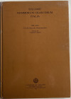 Sylloge Nummorum Graecorum Italia Vol. III. Campania - Calabria. Milano, 1989. Cartonato ed. pp. 146, ill. in b/n. Ottimo stato