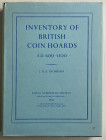 Thompson R.H. Inventory of British Coin Hoards – A.D. 600-1500. Royal Numismatic Society, Special Publications No. 1, London 1956. Tela ed. con sovrac...