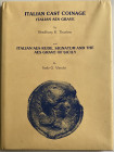 Thurlow B.K. Vecchi I. G. Italian Cast Coinage, Italian Aes Grave and Italian Aes Rude, Signatum and The Aes Grave of Sicily. A descriptive Catalogue ...