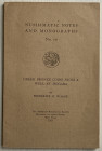 Waage D.B., Greek British Coins from a Well at Megara. Numismatic Notes and Monographs No. 70, New York 1935. Brossura ed. pp. 42, tavv. III in b/n. B...