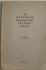 Wetton J.L. The Hampshire Seventheenth Century Traders Tokens. Lymington 1964. Brossura ed. pp. 37, tavv. In b/n. Buono stato.