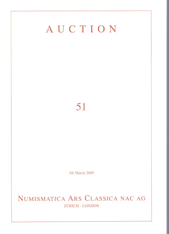 ARS CLASSICA NAC AG - Auction 51. Zurich, 5 - March, 2009. Greek Roman and Byzan...