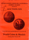 ELMEN F.James - Auction XIX. Santa Rosa California, closing date 13 - June, 1991. Collection LOJA (monete russe) World coins, Latin american coins and...