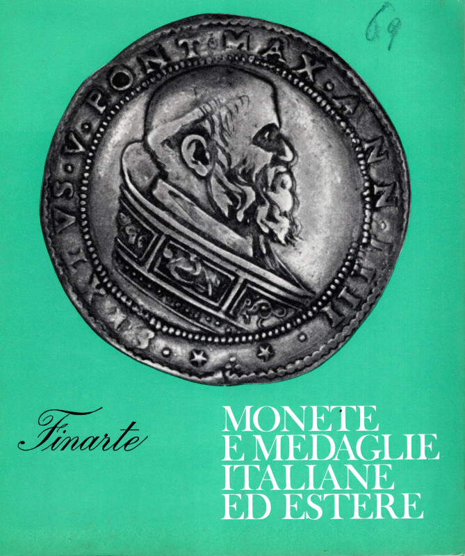 FINARTE - Asta 65. Milano, 3\4 - Giugno, 1969. monete e medaglie italiane ed est...