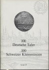 LEU BANK AG. – Zurich, Januar, 1976. Liste 13. 100 Deutsche taler, 100 Schweizer kleinmunzen. Pp. 17, nn. 200, tavv. 10. Ril ed ottimo stato.