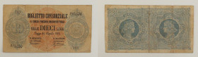 Regno d'Italia - Vittorio Emanuele II (1861-1878) - Biglietto Consorziale da 10 Lire 30/04/1874 - Gigante BC 5A

SPEDIZIONE SOLO IN ITALIA - SHIPPIN...