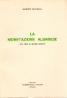 BATTAGLIA G. - La monetazione albanese dal 1925 ai giorni nostri. Rovigo, 1975. Pp. 93, ill. nel testo b\n. ril. editoriale, buono stato. contiene pre...