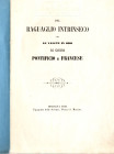 OSIMA B. P. - Del raguaglio intrinseco fra le valute in oro di conio pontificio e francese. Bologna, 1859. Pp. 14. Ril brossura muta, buono stato molt...