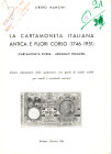 MANCINI L. - La cartamoneta italiana antica a fuori corso 1746 – 1951. ( Cartamoneta estera – Assegnati francesi). Bologna, 1965. Pp. 58, ill. nel tes...