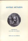 BANK LEU . - Auktion, 30 Zurich, 28 - April, 1982.. Antike munzen. Griechen - Romer. Pp.75, nn. 482, tavv. 28 + 5 di ingrandimenti. ril ed buono stato...