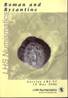 LHS NUMISMATIK. – Auktion 97. Zurich, 10 May, 2006. Roman and Byzantine coins. Pp. 103, nn. 373, tavv. e ill. nel testo. ril. ed. buono stato, importa...