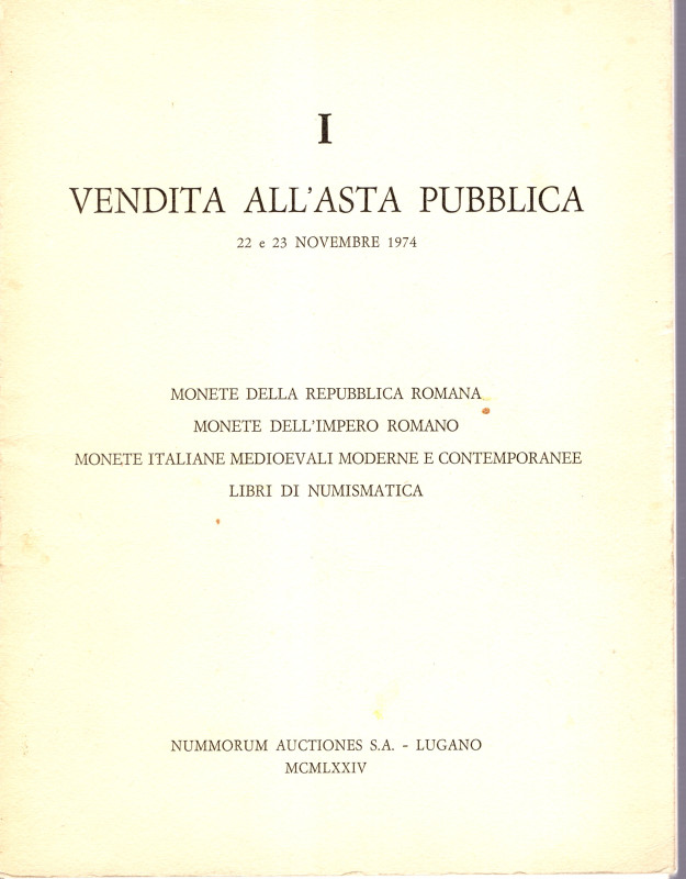 NUMMORUM AUCTIONES. S.A. - Vendita I. Lugano, 22\23 - Novembre, 1974. Monete del...