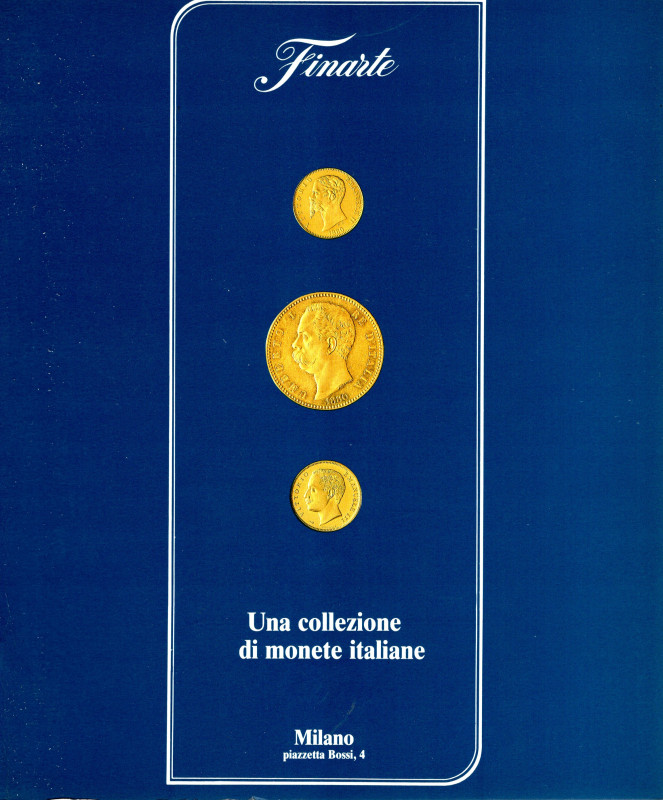 FINARTE - Asta 556. Milano, 2 - Ottobre, 1986. Una collezione di monete italiane...