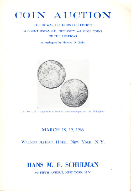 SCHULMAN H. - New York, 18\19 – March, 1966. The Howard D. Gibbs collection, of ...