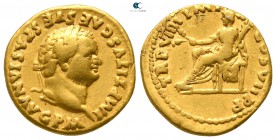 Titus AD 79-81. Struck AD 79. Rome. Aureus AV