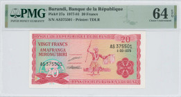 BURUNDI: 20 Francs (1.6.1979) in red on multicolor unpt. Dancer at center on face. S/N: "AS375501". Printed by TDLR. Inside holder by PMG "Choice Unci...