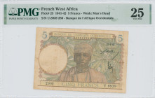 FRENCH WEST AFRICA: 5 Francs (22.4.1942) in multicolor. Man at center on face. S/N: "U.8939 280". WMK: Man head. Inside holder by PMG "Very Fine 25". ...