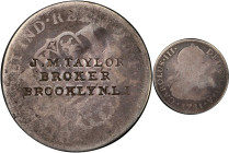 NEW YORK. Brooklyn. J.M. TAYLOR / BROKER / BROOKLYN, L.I. on the reverse of a Spanish colonial 1781-Mo FF 2 reales. Brunk T-94, Rulau-NY 2011. AG-3 (P...