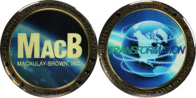 2018 Macaulay-Brown, Inc. Leadership Conference Token. Plain Edge. Mint State.
51 mm. Obv: Golden-colored border inscribed MISSION SUCCESS WHEN AND W...